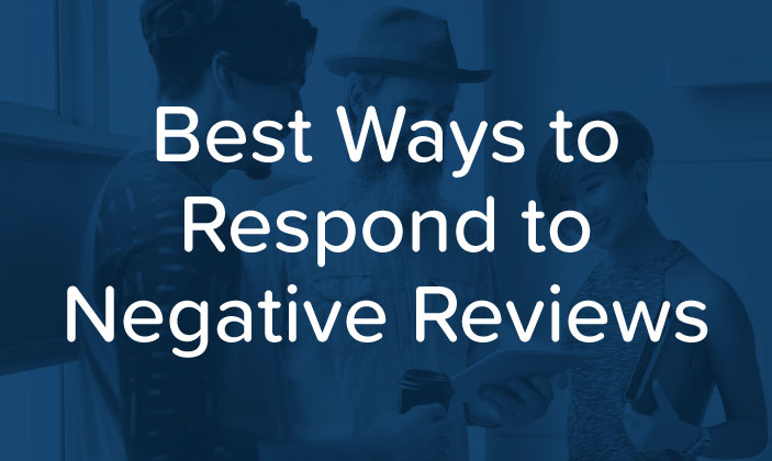Best Ways to Respond to Negative Reviews