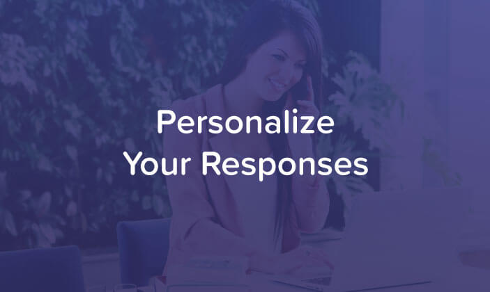 Personalize Your Responses