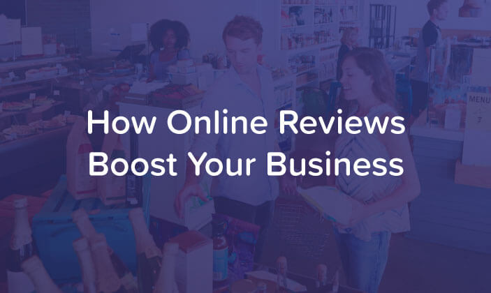 How Online Reviews Boost Your Business
